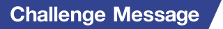 Challenge Message